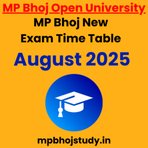 MP Bhoj New Exam Notification August 2025 Exam Starts From 01 August 2025 New Exam Notification 2025 for Some Courses
